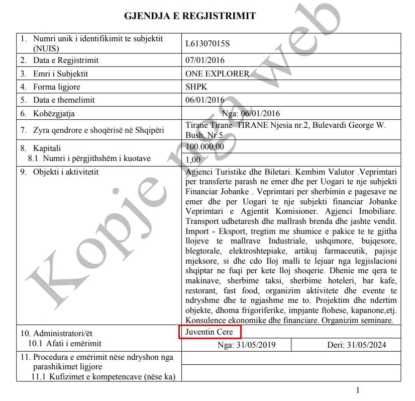 Juventin Cere rezulton pronar i vetem dhe administrator i kompanise "One Explorer"